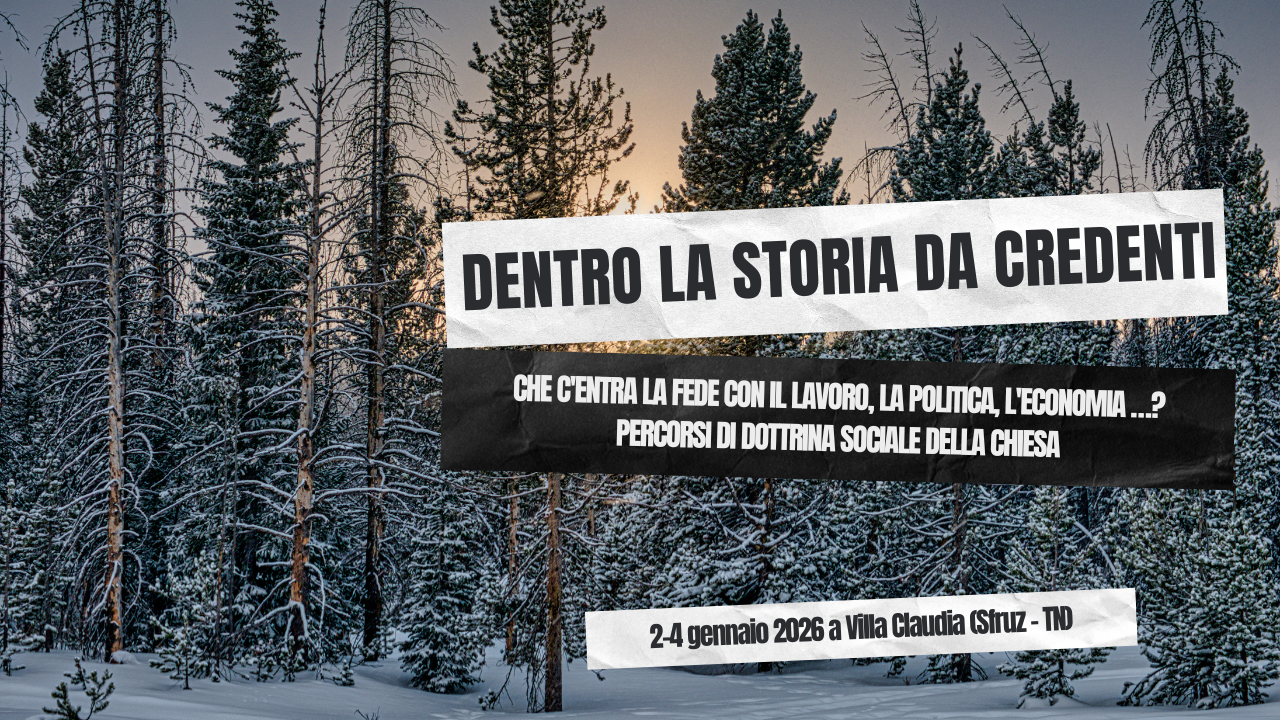 Dentro la storia da credenti. Che c’entra la fede con il lavoro, la politica, l’economia…? Percorsi di Dottrina Sociale della Chiesa
