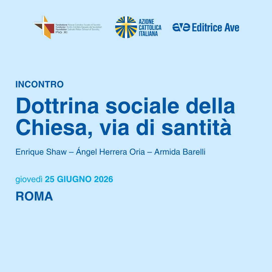 Dottrina sociale della Chiesa, via di santità